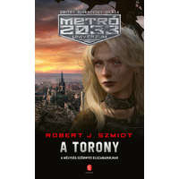  A Torony - Metró Univerzum 2033