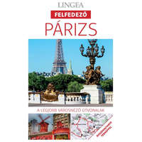 Párizs - Lingea felfedező - A legjobb városnéző útvonalak összehajtható térképpel (2. kiadás)