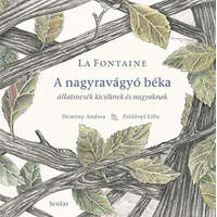 A nagyravágyó béka - Állatmesék kicsiknek és nagyoknak