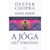  A jóga hét törvénye - A test, az elme és a szellem egybefonódása (kemény)
