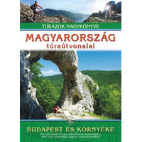  Magyarország túraútvonalai - Budapest és környéke /Túrázók nagykönyve