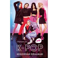  K-Pop - Szigorúan bizalmas! - #POV - Nézd új szemszögből a világot! (2. kiadás)