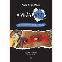 Így hódítottuk meg a Földet - A világ urai