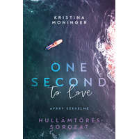 One Second to Love: Avery szerelme - Hullámtörés-sorozat (éldekorált)