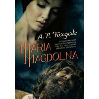  Mária Magdolna /A tizenharmadik apostol evangéliuma. egy be nem vallott szerelem története.