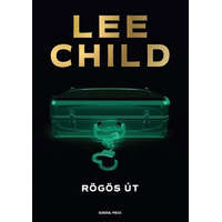 Rögös út /Jack Reacher-krimi (2. kiadás)