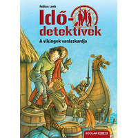 Idődetektívek 03. - A vikingek varázskardja (3. kiadás)