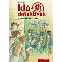 Idődetektívek 11. - A fáraó halálának titka (új kiadás)