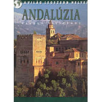 Andalúzia /A világ legszebb helyei