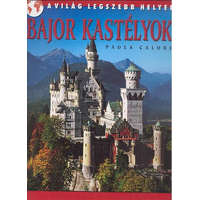  Bajor kastélyok /A világ legszebb helyei