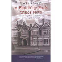  A Bletchley park titkos élete /A második világháború kódfejtő központja, ahol az enigmát megfejtetté