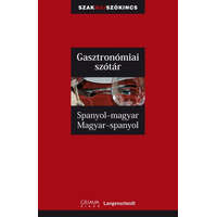 Gasztronómiai szótár spanyol-magyar-spanyol - Szakmai szókincs