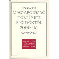  Magyarország története előidőktől 2000-ig