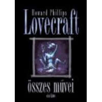  Howard Phillips Lovecraft összes művei I.