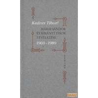 Helikon Kedves Tibor! Márai Sándor és Simányi Tibor levelezése 1969-1989