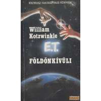 Kozmosz E.T. - A földönkívüli kalandjai a Földön