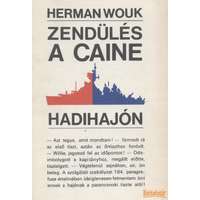 Zrínyi Zendülés a Caine hadihajón