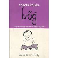 Képzőművészeti Ebadta kölyke - Bőg