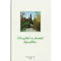 Silvanus Díszfák és kertek képekben