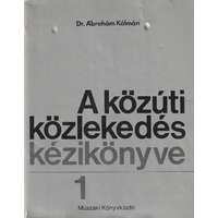 Műszaki A közúti közlekedés kézikönyve 1-2.