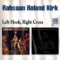 32 Jazz Rahsaan Roland Kirk - Left Hook, Right Cross (2 CD)