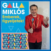 GrundRecords Galla Miklós - Emberek, figyeljetek (CD)
