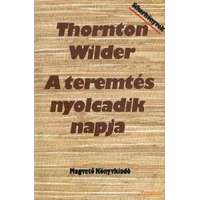 Magvető A teremtés nyolcadik napja (1990)