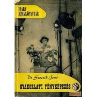 Műszaki Könyvkiadó Gyakorlati féynképezés