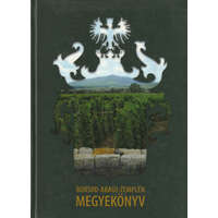 Borsod-Abaúj-Zemplén Megyei Önkormányzat Hivatala Borsod-Abaúj-Zemplén megyekönyv 2009