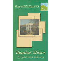 Tarsoly Barabás Miklós - IV. Hegytörténeti konferencia