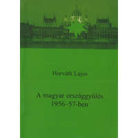 Tarsoly A magyar országgyűlés 1956-57-ben