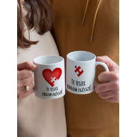 Bögre valentin napra - Te teszel egésszé