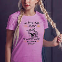 Pecás női póló - Az élet csak játék