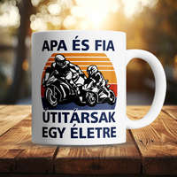 Apa fia útitársak bögre - Motoros ajándék