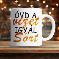 Vicces sörös bögre - Óvd a vizet igyál sört