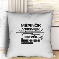 Ajándék mérnöknek - Mérnök vagyok párna
