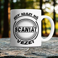 Scaniás bögre - Igazi nő Scaniát vezet