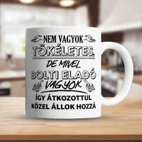 Szakmás bögre - Tökéletes bolti eladó