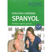 PONS Nyelvtan 3 lépésben - Spanyol A1-B2 - Felfedezés, megértés, gyakorlás