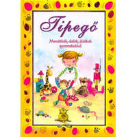Tipegő /Mondókák, dalok, játékok gyermekekkel