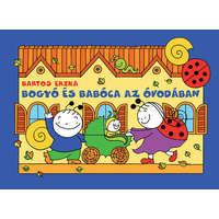 Bogyó és Babóca az óvodában