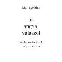 az angyal válaszol - kis beszélgetések tegnap és ma