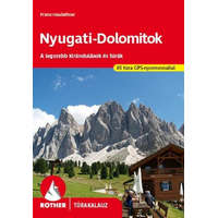 Nyugati-dolomitok - A legszebb kirándulások és túrák - Rother túrakalauz
