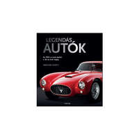 Legendás autók - Az 1900-as évek elejétől a '60-as évek végéig (új kiadás)