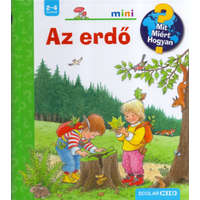 Az erdő /Mit? Miért? Hogyan? - Scolar mini 6.