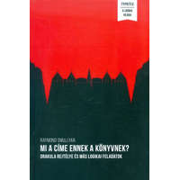 Mi a címe ennek a könyvnek? /Drakula rejtélye és más logikai feladatok