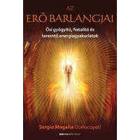 Az erő barlangjai - Ősi gyógyító, fiatalító és teremtő energiagyakorlatok