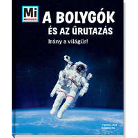 A bolygók és az űrutazás - Irány a világűr! /Mi micsoda