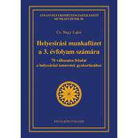 Helyesírási munkafüzet a 3. évfolyam számára - 70 változatos feladat a helyesírási ismeretek gyakorlásához - Anyanyelvi