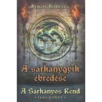 A sárkánygyík ébredése /A sárkányos rend 1.